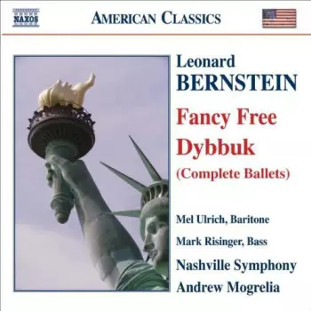 Fancy Free / Dybbuk (Complete Ballets)