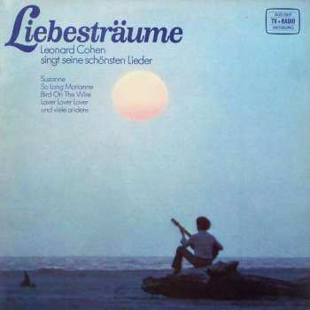 Album Leonard Cohen: Liebesträume (Leonard Cohen Singt Seine Schönsten Lieder)