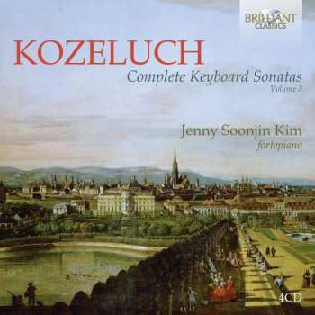Album Leopold Kozeluch: Sämtliche Sonaten Für Tasteninstrumente Vol.3