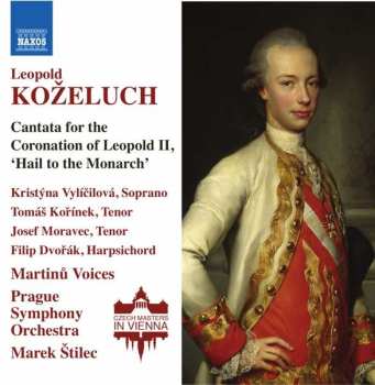 Album The Prague Symphony Orchestra: Cantata For The Coronation Of Leopold II, 'Hail To The Monarch'