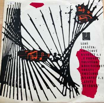 Album Leoš Janáček: Leoš Janáček: Smyčcový Kvartet č. 1 „ Z Podnětu Tolstého Kreutzerovy Sonáty “ / Smyčcový Kvartet č. 2 „ Listy Důvěrné “