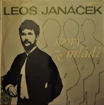 Album Leoš Janáček: Sbory Z Mládí