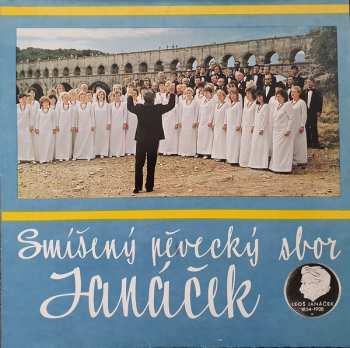 LP Leoš Janáček: Smíšený Pěvecký Sbor "Janáček"