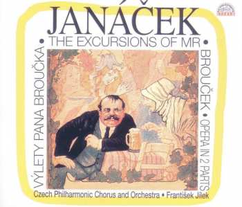2CD The Czech Philharmonic Orchestra: The Excursions Of Mr. Brouček / Fate