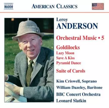 Orchestral Music ･ 5, Goldilocks, Suite Of Carols