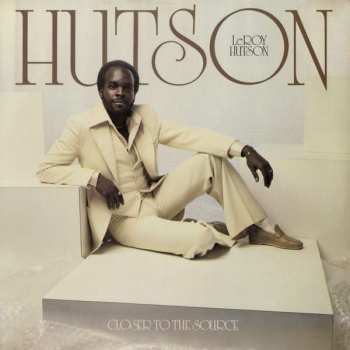 Album Leroy Hutson: Closer To The Source