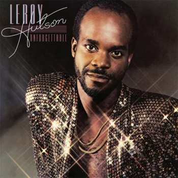 CD Leroy Hutson: Unforgettable