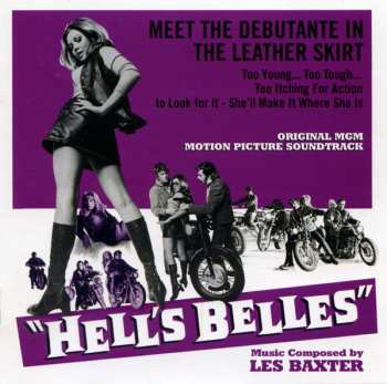 CD Les Baxter: Hell's Belles (Original MGM Motion Picture Soundtrack)