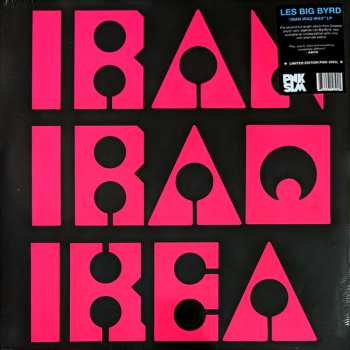 LP Les Big Byrd: Iran Iraq IKEA LTD | CLR