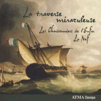 Album La Nef: La Traverse Miraculeuse