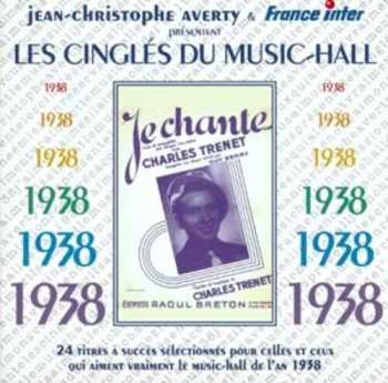 Album Les Cingles Du Music Hall 1938 / Various: Les Cingles Du Music Hall 1938