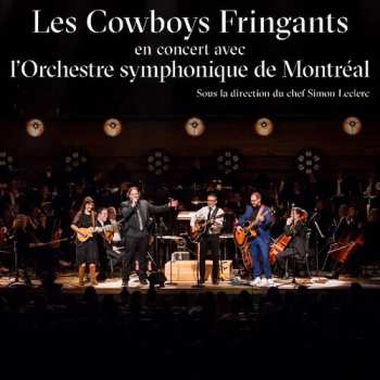 Album Les Cowboys Fringants: En Concert Avec L'OSM