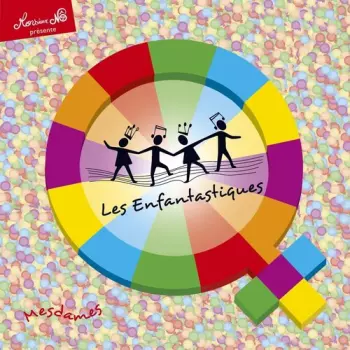 Les Enfantastiques: Mesdames