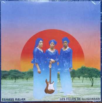 Album Les Filles De Illighadad: Eghass Malan