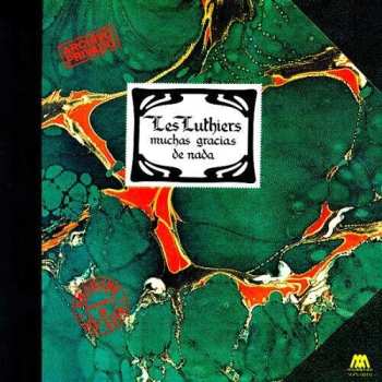 Album Les Luthiers: Muchas Gracias De Nada - Volumen 6