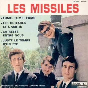 Album Les Missiles: Fume, Fume, Fume