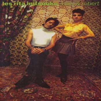 LP/CD Les Rita Mitsouko: Marc & Robert