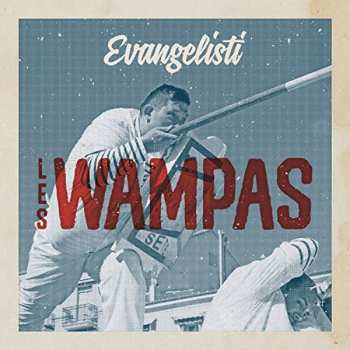 Album Les Wampas: Evangelisti
