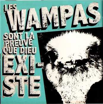CD Les Wampas: Les Wampas Sont La Preuve Que Dieu Existe