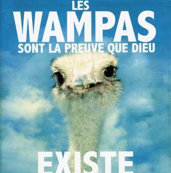 Album Les Wampas: Les Wampas Sont La Preuve Que Dieu Existe