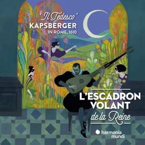 Album L'Escadron Volant de la Reine: Madrigali,villanelle,balli,sinfonie