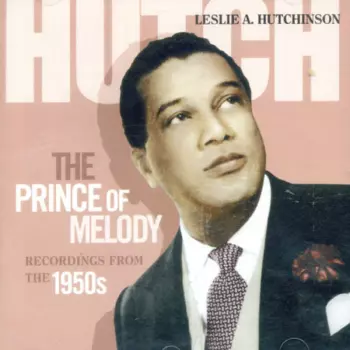 Hutch - The Prince Of Melody (Recordings From The 1950s)