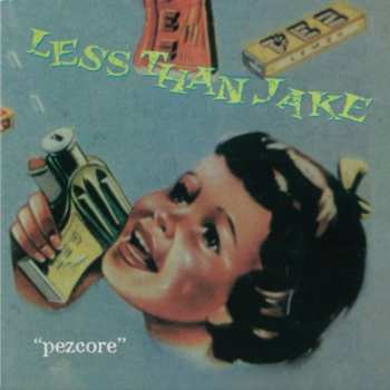 LP Less Than Jake: Pezcore