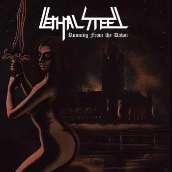 CD Lethal Steel: Running From The Dawn