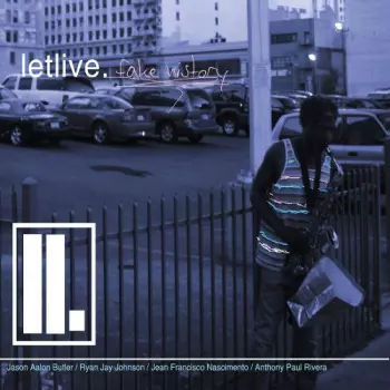 Letlive: Fake History