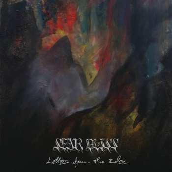 LP Sear Bliss: Letters From The Edge