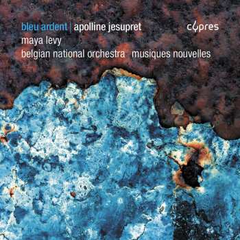 Album Levy / Jesupret: Bleu Ardent