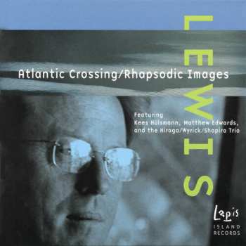 Album Lewis / Hulsmann / Edwards / Hiraga / Shapiro: Atlantic Crossing
