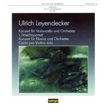 Album Leyendecker: Konzert Fur Violoncello / Various: Leyendecker: Konzert Fur Violoncello