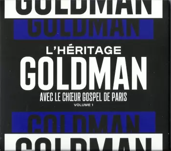 L'heritage Goldman: L'héritage Goldman (Volume 1)