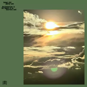 Manifestations In The Shadow Of An Uncertain Land