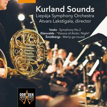 CD Liepaja Symphony Orchestr: Liepaja Symphony Orchestra - Kurland Sounds