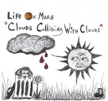 CD Life On Mars: Clouds Colliding With Clouds