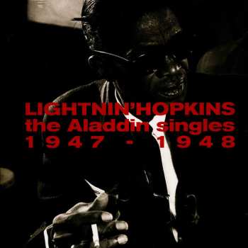 Album Lightnin' Hopkins: The Aladdin Singles 1947-1948
