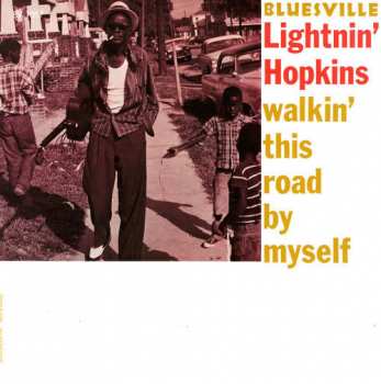LP Lightnin' Hopkins: Walkin' This Road By Myself