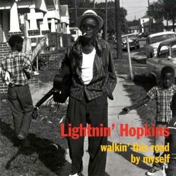 CD Lightnin' Hopkins: Walkin' This Road By Myself