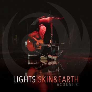 CD LIGHTS: Skin&Earth Acoustic