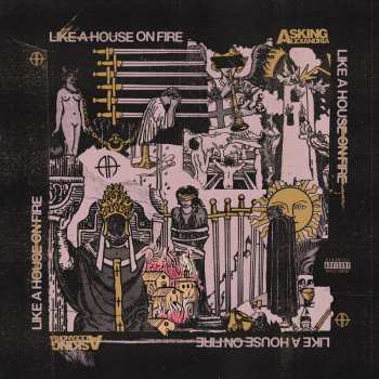 Album Asking Alexandria: Like A House On Fire
