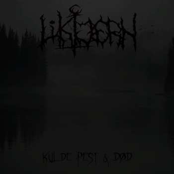 CD Liktjern: Kulde, Pest & Død