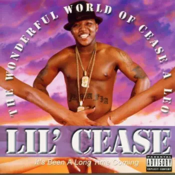 Lil' Cease: The Wonderful World Of Cease A Leo