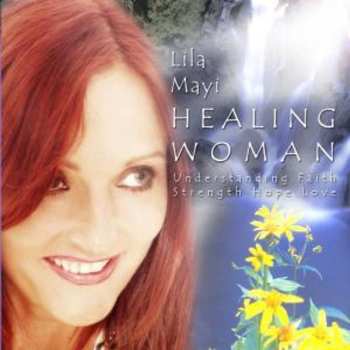 Album Lila Mayi: Healing Woman 