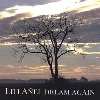 Album Lili Añel: Dream Again