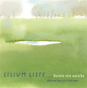 Album Lilium Liste: Dovolte Eště Malučko