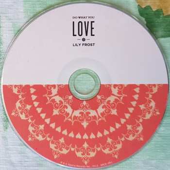 CD Lily Frost: Do What You Love