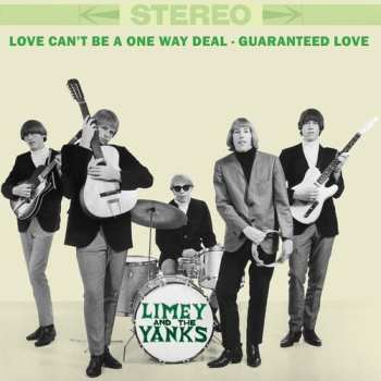 SP Limey & The Yanks: Love Can't Be A One Way Deal / Guaranteed Love