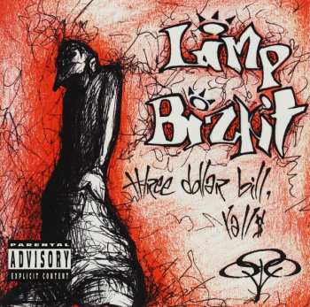 CD Limp Bizkit: Three Dollar Bill, Yall$